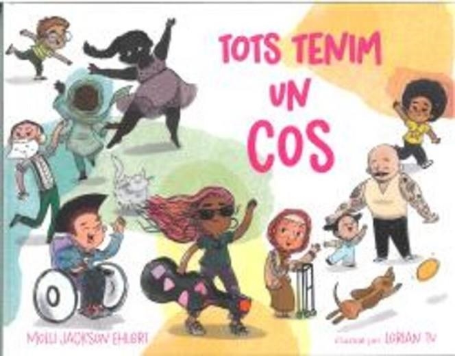 TOTS TENIM UN COS | 9788418723759 | JACKSON EHLERT, MOLLI | Llibreria L'Odissea - Libreria Online de Vilafranca del Penedès - Comprar libros