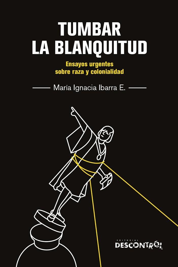 TUMBAR LA BLANQUITUD | 9788418283772 | IBARRA ELIESSETCH, MARÍA IGNACIA | Llibreria Online de Vilafranca del Penedès | Comprar llibres en català