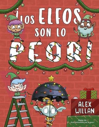 ¡LOS ELFOS SON LO PEOR! | 9788491457442 | WILLAN, ALEX | Llibreria Online de Vilafranca del Penedès | Comprar llibres en català