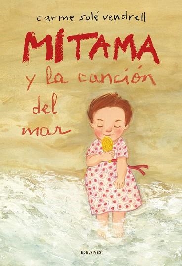 MITAMA Y LA CANCIÓN DEL MAR | 9788414060513 | SOLÉ VENDRELL, CARME | Llibreria Online de Vilafranca del Penedès | Comprar llibres en català