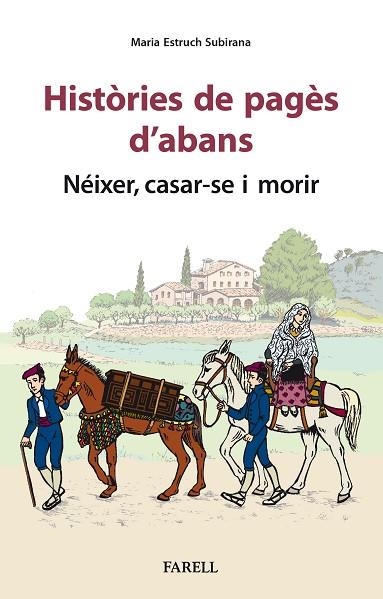 HISTÒRIES DE PAGÈS D'ABANS | 9788417116965 | ESTRUCH SUBIRANA, MARIA | Llibreria Online de Vilafranca del Penedès | Comprar llibres en català