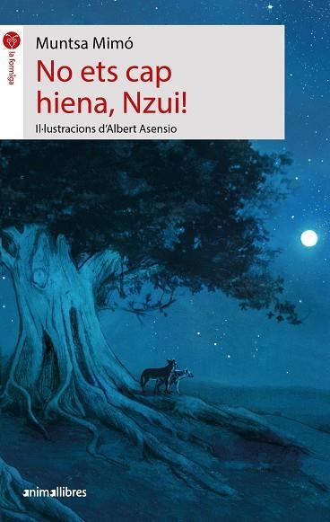 NO ETS CAP HIENA, NZUI! | 9788419659262 | MUNTSA MIMÓ | Llibreria Online de Vilafranca del Penedès | Comprar llibres en català