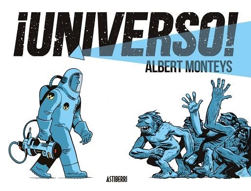 UNIVERSO! | 9788419670847 | MONTEYS, ALBERT | Llibreria Online de Vilafranca del Penedès | Comprar llibres en català