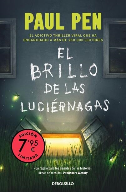 EL BRILLO DE LAS LUCIÉRNAGAS (CAMPAÑA EDICIÓN LIMITADA) | 9788466377515 | PEN, PAUL | Llibreria Online de Vilafranca del Penedès | Comprar llibres en català