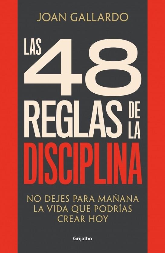 LAS 48 REGLAS DE LA DISCIPLINA | 9788425368103 | GALLARDO, JOAN | Llibreria Online de Vilafranca del Penedès | Comprar llibres en català