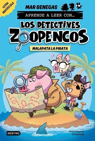 APRENDE A LEER CON... LOS DETECTIVES ZOOPENCOS 5 MALAPATA LA PIRATA | 9788408297383 | BENEGAS, MAR | Llibreria Online de Vilafranca del Penedès | Comprar llibres en català