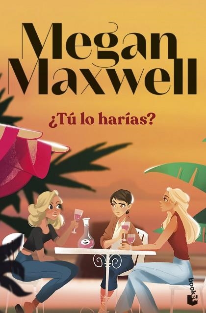 TÚ LO HARÍAS ? | 9788408297703 | MAXWELL, MEGAN | Llibreria Online de Vilafranca del Penedès | Comprar llibres en català