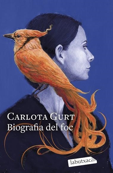 BIOGRAFIA DEL FOC | 9788419971333 | GURT, CARLOTA | Llibreria Online de Vilafranca del Penedès | Comprar llibres en català