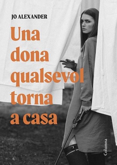 UNA DONA QUALSEVOL TORNA A CASA | 9788466432870 | ALEXANDER, JO | Llibreria Online de Vilafranca del Penedès | Comprar llibres en català