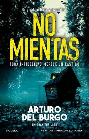 NO MIENTAS | 9788410080560 | DEL BURGO, ARTURO | Llibreria Online de Vilafranca del Penedès | Comprar llibres en català