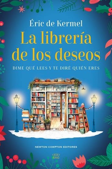 LA LIBRERÍA DE LOS DESEOS | 9788410359222 | DE KERMEL, ÉRIC | Llibreria Online de Vilafranca del Penedès | Comprar llibres en català