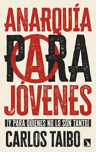 ANARQUÍA PARA JÓVENES | 9788410671836 | TAIBO, CARLOS | Llibreria Online de Vilafranca del Penedès | Comprar llibres en català