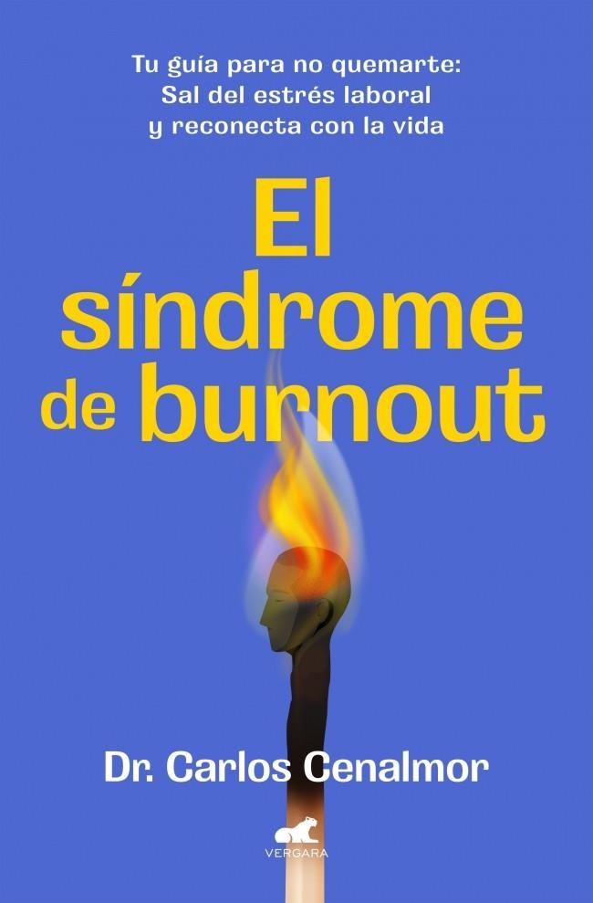 EL SÍNDROME DE BURNOUT | 9788419820525 | CENALMOR, DR. CARLOS | Llibreria Online de Vilafranca del Penedès | Comprar llibres en català