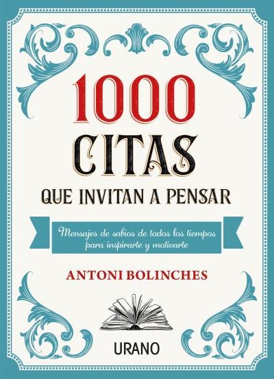 1000 CITAS QUE INVITAN A PENSAR | 9788417694555 | BOLINCHES, ANTONI | Llibreria Online de Vilafranca del Penedès | Comprar llibres en català