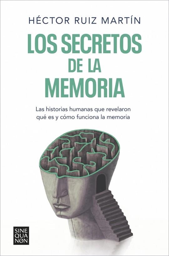 LOS SECRETOS DE LA MEMORIA | 9788466671248 | RUIZ MARTÍN, HÉCTOR | Llibreria Online de Vilafranca del Penedès | Comprar llibres en català