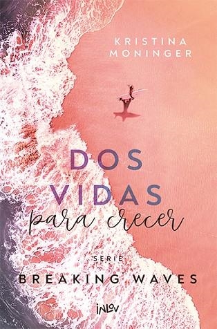 DOS VIDAS PARA CRECER | 9788410399051 | MONINGER, KRISTINA | Llibreria Online de Vilafranca del Penedès | Comprar llibres en català