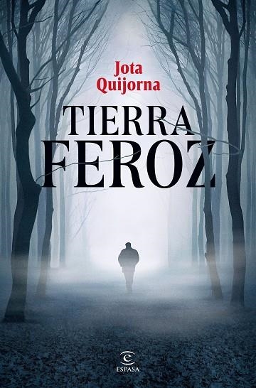 TIERRA FEROZ | 9788467075366 | QUIJORNA, JOTA | Llibreria Online de Vilafranca del Penedès | Comprar llibres en català