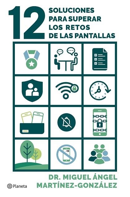 12 SOLUCIONES PARA SUPERAR LOS RETOS DE LAS PANTALLAS | 9788408296928 | MARTÍNEZ-GONZÁLEZ, MIGUEL ÁNGEL | Llibreria Online de Vilafranca del Penedès | Comprar llibres en català