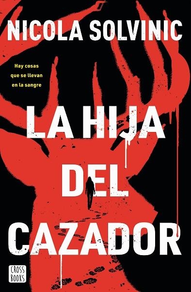 LA HIJA DEL CAZADOR | 9788408297826 | SOLVINIC, NICOLA | Llibreria Online de Vilafranca del Penedès | Comprar llibres en català