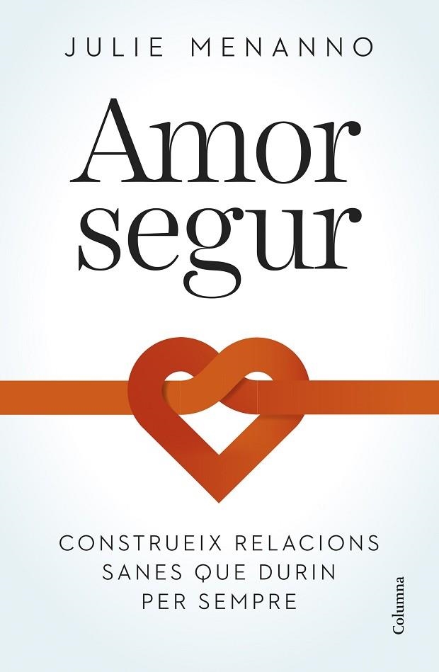 AMOR SEGUR | 9788466432795 | MENANNO, JULIE | Llibreria Online de Vilafranca del Penedès | Comprar llibres en català