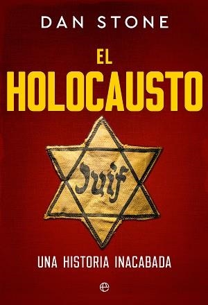 EL HOLOCAUSTO | 9788413849737 | STONE, DAN | Llibreria L'Odissea - Libreria Online de Vilafranca del Penedès - Comprar libros