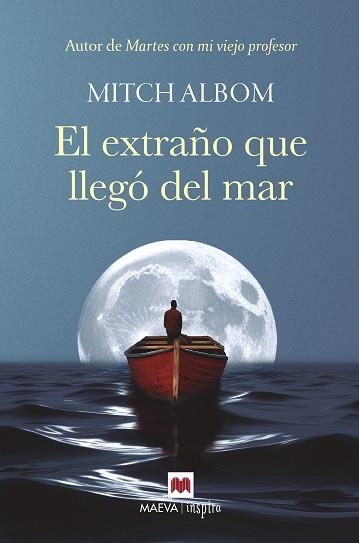 EL EXTRAÑO QUE LLEGÓ DEL MAR | 9788410260535 | ALBOM, MITCH | Llibreria Online de Vilafranca del Penedès | Comprar llibres en català