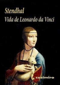 VIDA DE LEONARDO DA VINCI | 9788416868513 | STENDHAL | Llibreria Online de Vilafranca del Penedès | Comprar llibres en català