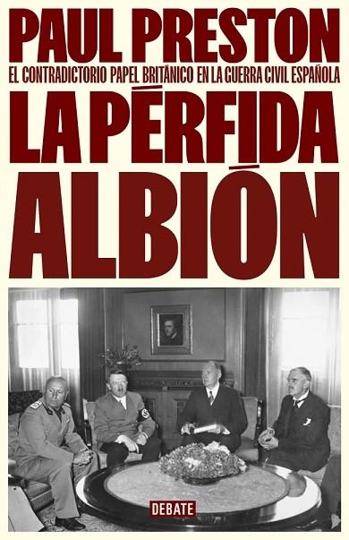 LA PÉRFIDA ALBIÓN | 9788410214309 | PRESTON, PAUL | Llibreria L'Odissea - Libreria Online de Vilafranca del Penedès - Comprar libros