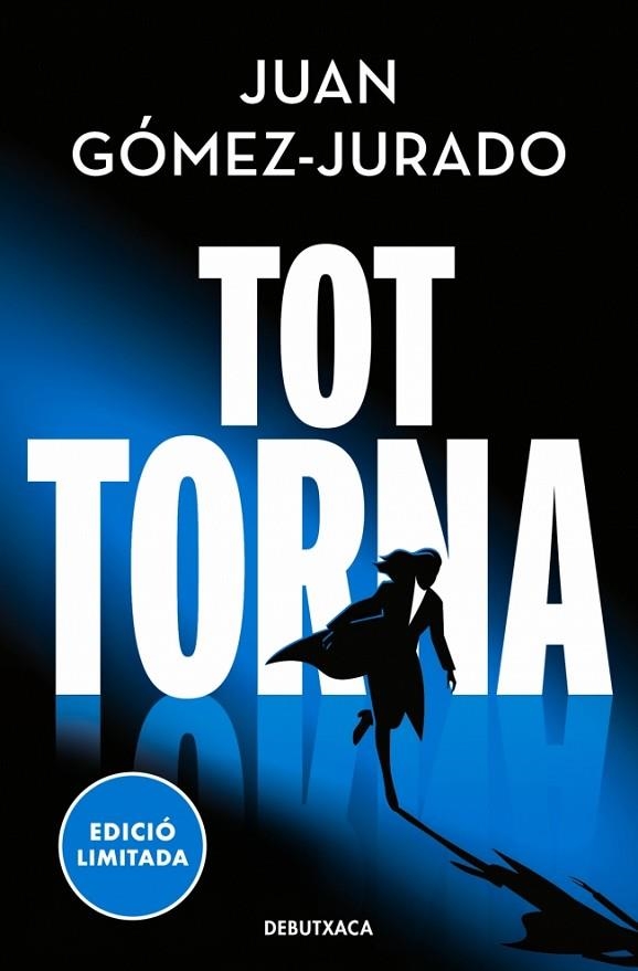 TOT TORNA ( TOT CREMA 2 ) | 9788419394590 | GÓMEZ-JURADO, JUAN | Llibreria Online de Vilafranca del Penedès | Comprar llibres en català