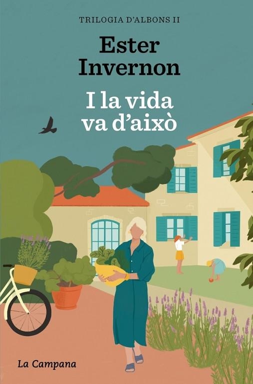 I LA VIDA VA D'AIXÒ ( TRILOGIA D'ALBONS 2 ) | 9788419836519 | INVERNON CIRERA, ESTER | Llibreria Online de Vilafranca del Penedès | Comprar llibres en català