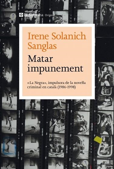 MATAR IMPUNEMENT | 9788410009349 | SOLANICH SANGLAS, IRENE | Llibreria Online de Vilafranca del Penedès | Comprar llibres en català