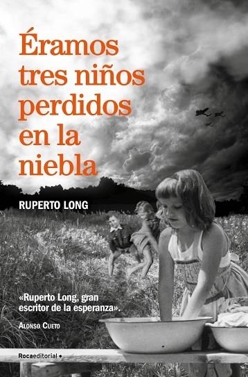 ÉRAMOS TRES NIÑOS PERDIDOS EN LA NIEBLA | 9788410274174 | LONG, RUPERTO | Llibreria Online de Vilafranca del Penedès | Comprar llibres en català