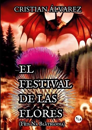 EL FESTIVAL DE LAS FLORES ( FÈIS NA BLÀTHANNA ) | 9788410175860 | ÁLVAREZ, CRISTIAN | Llibreria Online de Vilafranca del Penedès | Comprar llibres en català