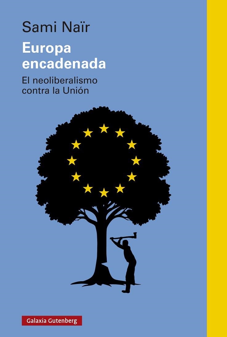 EUROPA ENCADENADA | 9788410317659 | NAÏR, SAMI | Llibreria Online de Vilafranca del Penedès | Comprar llibres en català