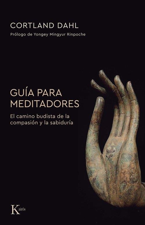 GUÍA PARA MEDITADORES | 9788411213356 | DAHL, CORTLAND | Llibreria Online de Vilafranca del Penedès | Comprar llibres en català