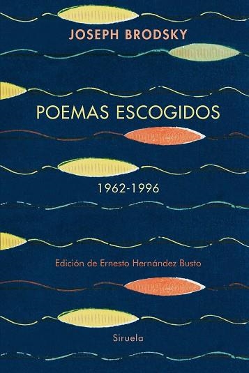 POEMAS ESCOGIDOS 1962-1996 | 9788410415188 | BRODSKY, JOSEPH | Llibreria Online de Vilafranca del Penedès | Comprar llibres en català