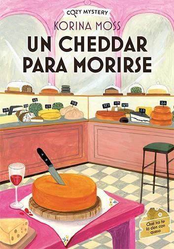 UN CHEEDAR PARA MORIRSE ( COZY MYSTERY ) | 9788410206038 | MOSS, KORINA | Llibreria Online de Vilafranca del Penedès | Comprar llibres en català