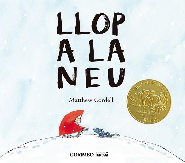 LLOP A LA NEU | 9788412854749 | CORDELL, MATTHEW | Llibreria Online de Vilafranca del Penedès | Comprar llibres en català