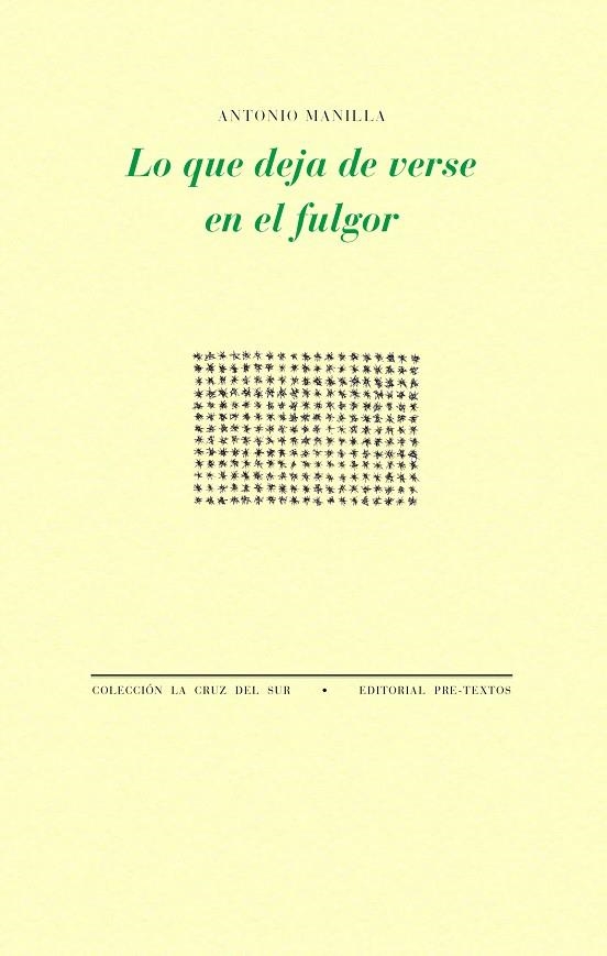 LO QUE DEJA DE VERSE EN EL FULGOR | 9788410309272 | MANILLA, ANTONIO | Llibreria Online de Vilafranca del Penedès | Comprar llibres en català