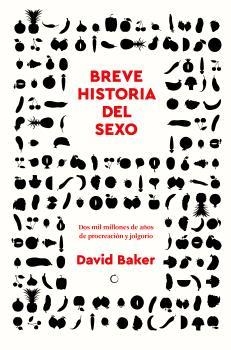 BREVE HISTORIA DEL SEXO | 9788412563153 | BAKER, DAVID | Llibreria Online de Vilafranca del Penedès | Comprar llibres en català