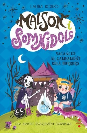 MALSON I SOMNIDOLÇ 3 VACANCES AL CAMPAMENT DELS HORRORS | 9788466158343 | BORIO, LAURA | Llibreria Online de Vilafranca del Penedès | Comprar llibres en català