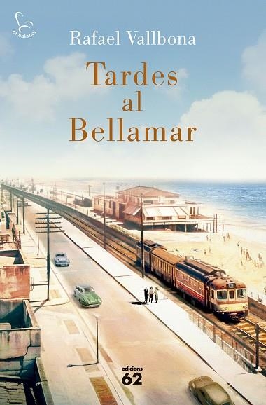 TARDES AL BELLAMAR | 9788429782158 | VALLBONA SALLENT, RAFAEL | Llibreria Online de Vilafranca del Penedès | Comprar llibres en català