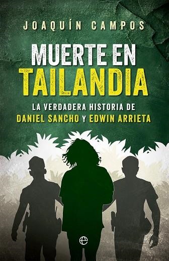 MUERTE EN TAILANDIA | 9788413849720 | CAMPOS, JOAQUÍN | Llibreria Online de Vilafranca del Penedès | Comprar llibres en català