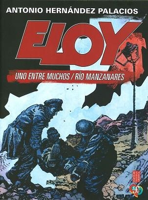 ELOY - UNO ENTRE MUCHOS / RIO MANZANARES | 9786071682734 | HERNÁNDEZ PALACIOS, ANTONIO | Llibreria L'Odissea - Libreria Online de Vilafranca del Penedès - Comprar libros