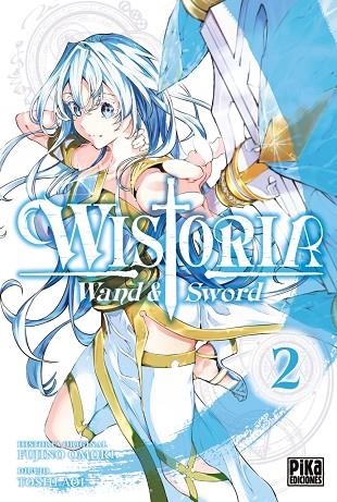 WISTORIA WAND & SWORD 2 | 9782811699048 | TOSHI AOI, FUJINO OMORI | Llibreria Online de Vilafranca del Penedès | Comprar llibres en català