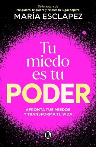 TU MIEDO ES TU PODER | 9788402430311 | ESCLAPEZ, MARÍA | Llibreria Online de Vilafranca del Penedès | Comprar llibres en català