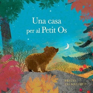 UNA CASA PER AL PETIT OS | 9788410074712 | TECKENTRUP, BRITTA | Llibreria L'Odissea - Libreria Online de Vilafranca del Penedès - Comprar libros