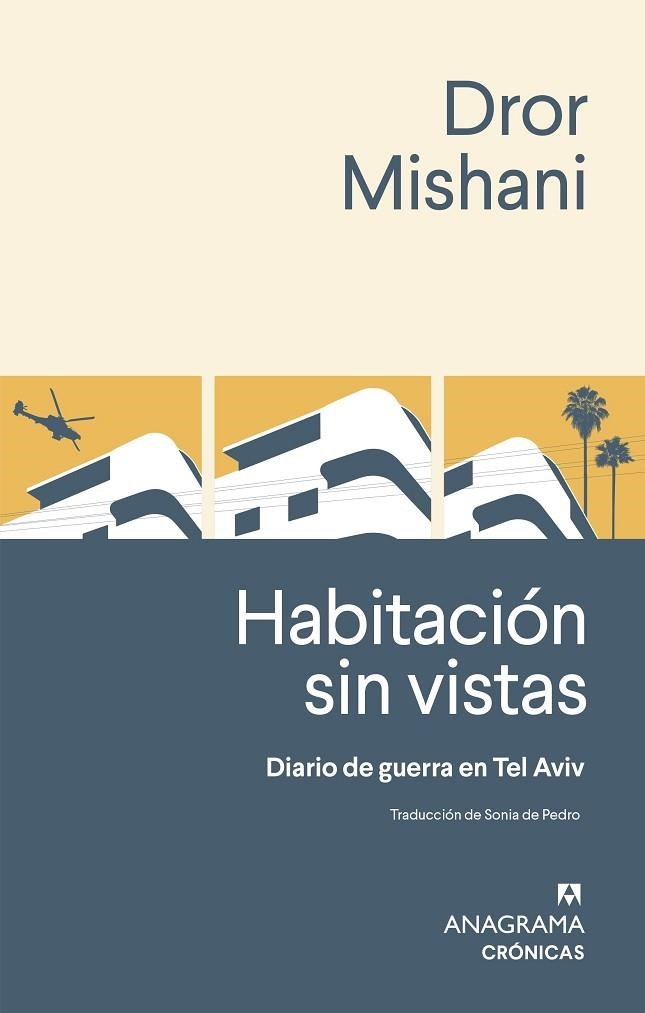 HABITACIÓN SIN VISTAS | 9788433929310 | MISHANI, DROR | Llibreria Online de Vilafranca del Penedès | Comprar llibres en català