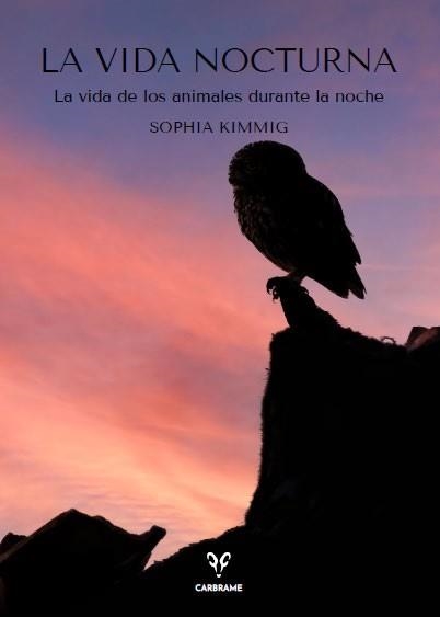 LA VIDA NOCTURNA | 9788412849486 | KIMMIG, SOPHIA | Llibreria L'Odissea - Libreria Online de Vilafranca del Penedès - Comprar libros