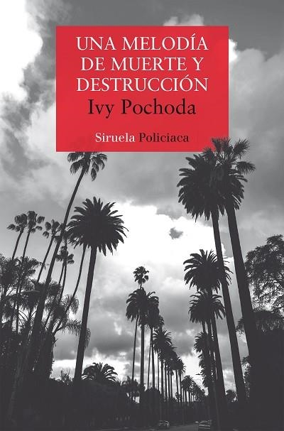 UNA MELODÍA DE MUERTE Y DESTRUCCIÓN | 9788410183384 | POCHODA, IVY | Llibreria Online de Vilafranca del Penedès | Comprar llibres en català